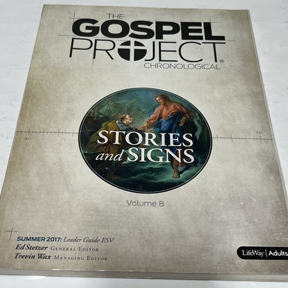 Gospel Project Chronological Vol  8  The Story Begins,Summer 2017: Leader Guide