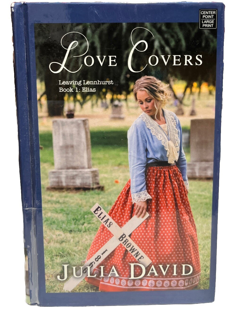 Love Covers : Leaving Lennhurst Book 1 (Hardcover )