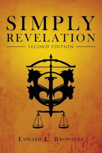 Simply Revelation - Second Edition by Edward L. Brownlee