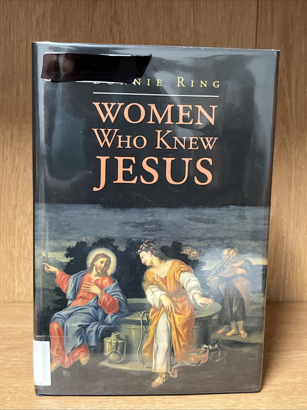 WOMEN WHO KNEW JESUS By Bonnie Ring - Hardcover **Mint Condition**