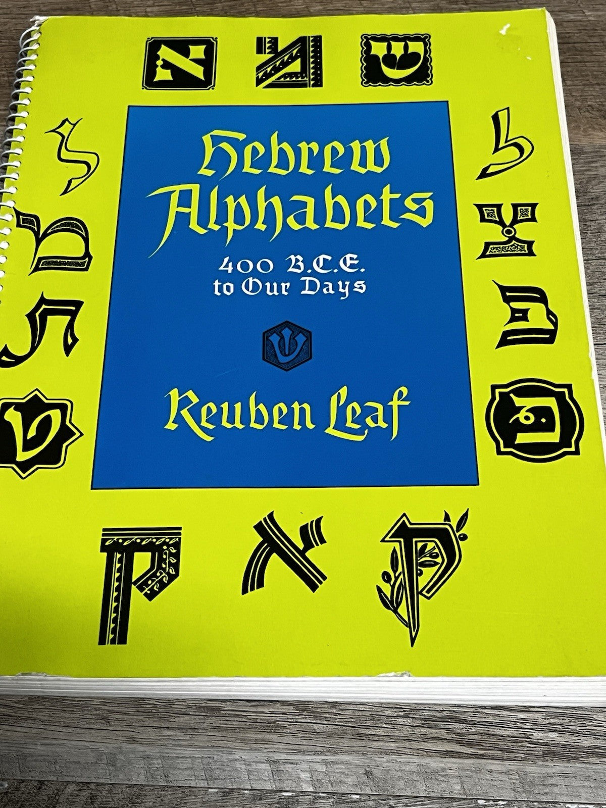 Hebrew Alphabets 400 B.C.E. To Our Days Canaanite Phoenician Italian Scripts Etc