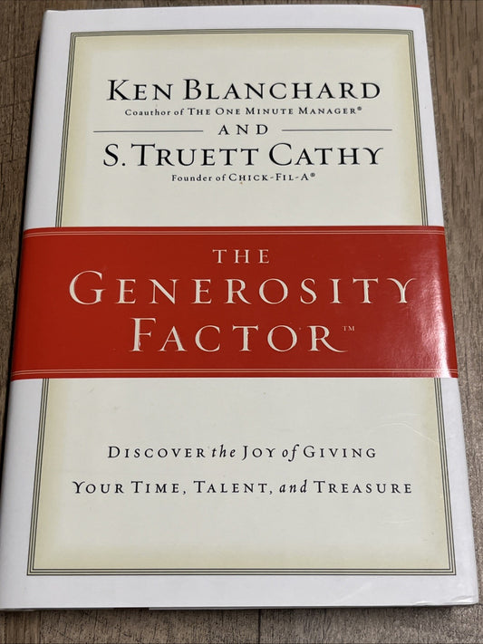 The Generosity Factor  by K. Blanchard & S.T. Cathy 2002 Hardcover DJ *Like New*