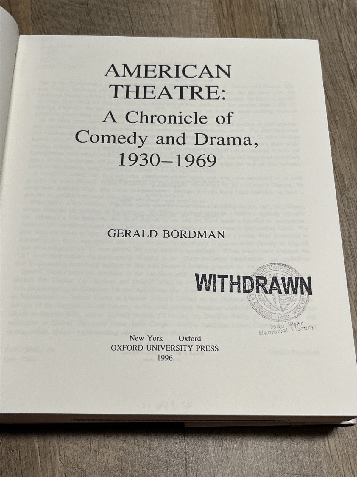 American Theatre : A Chronicle of Comedy and Drama,1930-1969 Gerald Bordman ExLB