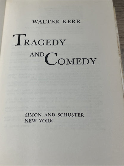 Tragedy and Comedy Walter Kerr 1967 Hardcover Third Printing American Theater