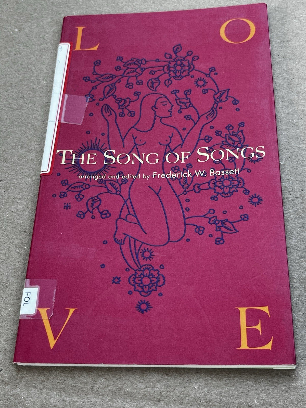 LOVE: THE SONG OF SONGS By Frederick W. Bassett