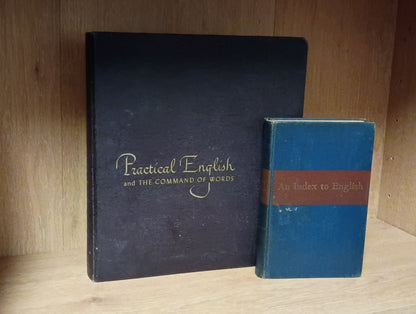 An Index To English & Practical English And The Command of Words 1939 / 1960