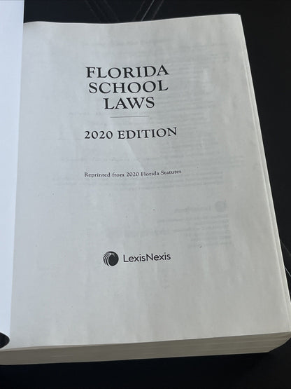 FLORIDA SCHOOL LAWS 2020 EDITION By Lexisnexis