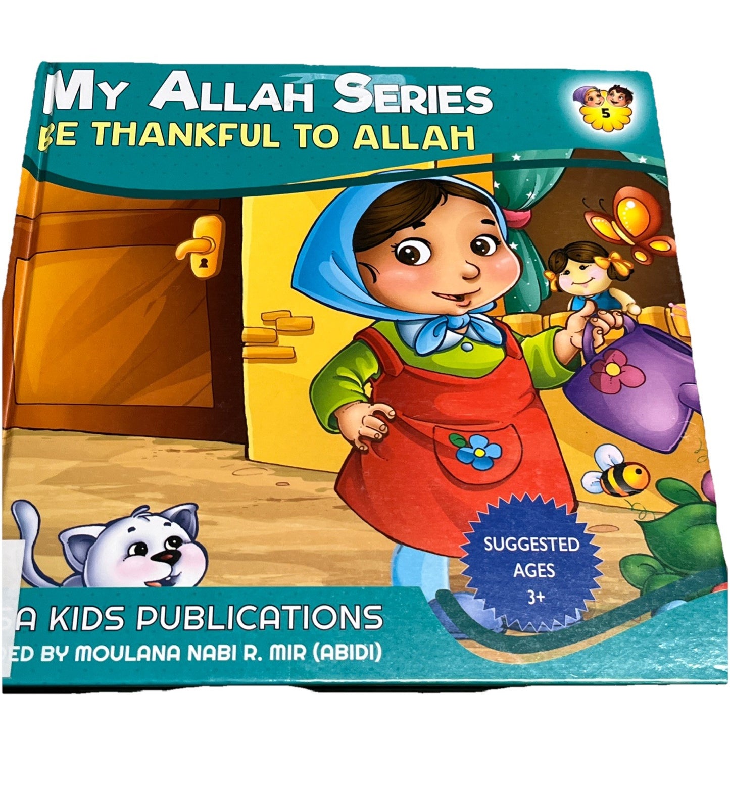 My Allah Series 5 :Be Thankful To Allah by Kisa Kids Publications Hardcover Book