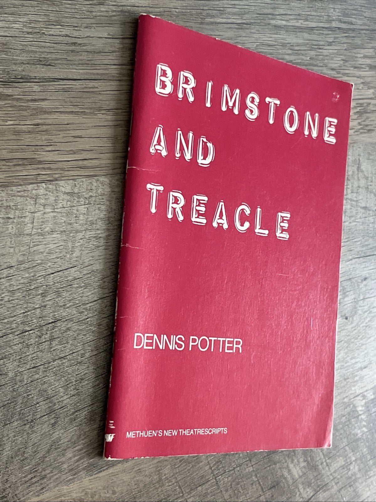 Brimstone and Treacle. A play by Dennis Potter 1983