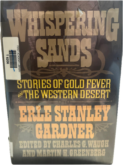 Whispering Sands Story Of Gold Fever The Western..1st Ed Erle Stanley Gardner