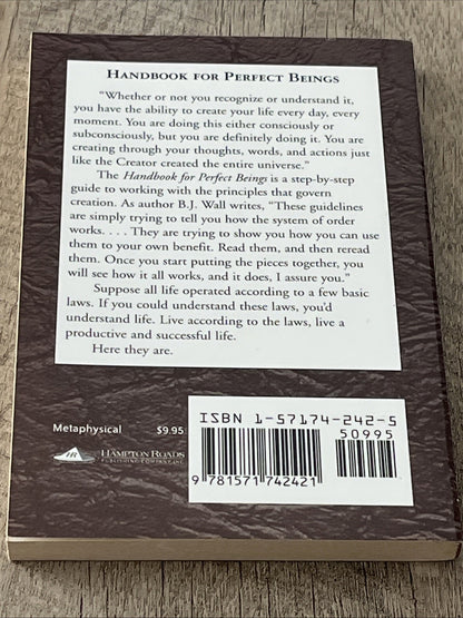 Handbook for Perfect Beings: The Way Life Really Works by B.J. Wall (English)