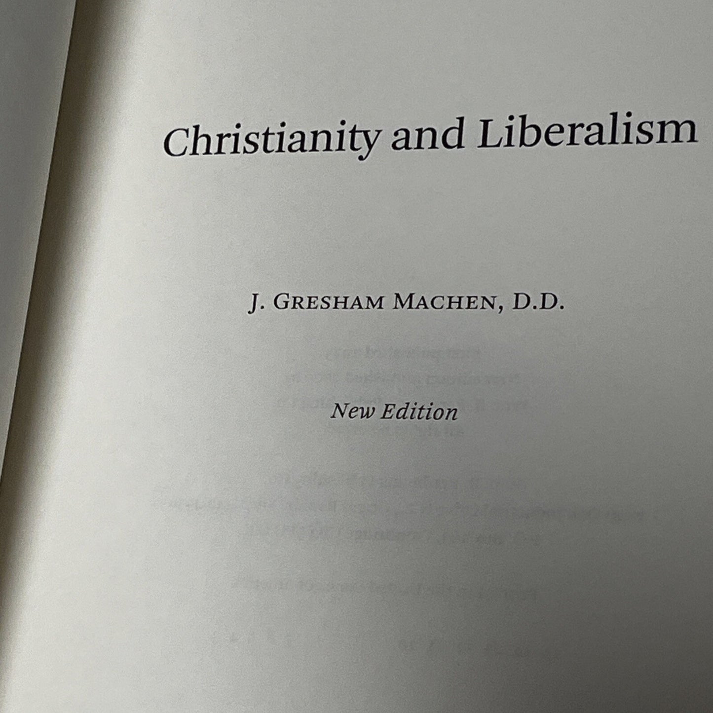 CHRISTIANITY AND LIBERALISM BY J. GRESHAM MACHEN (2009, - Hardcover *Excellent*