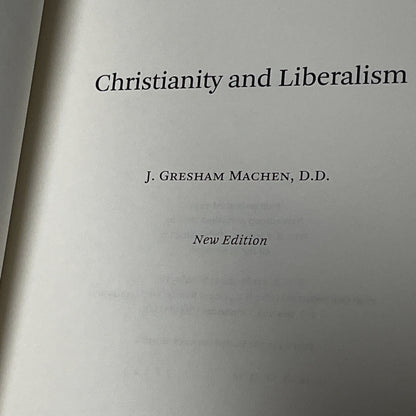 CHRISTIANITY AND LIBERALISM BY J. GRESHAM MACHEN (2009, - Hardcover *Excellent*