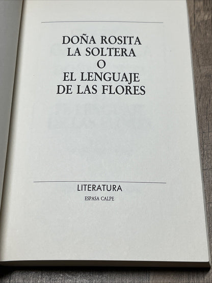 federico garcia lorca Dona Rosita La Soltera O El Lenguaje De Las Flores