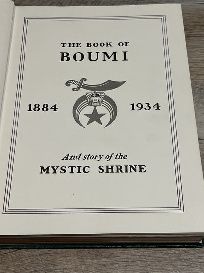 The Book Of BOUMI 1884-1934 And Story Of The Mystic Shrine, Ist Edition Tompkins
