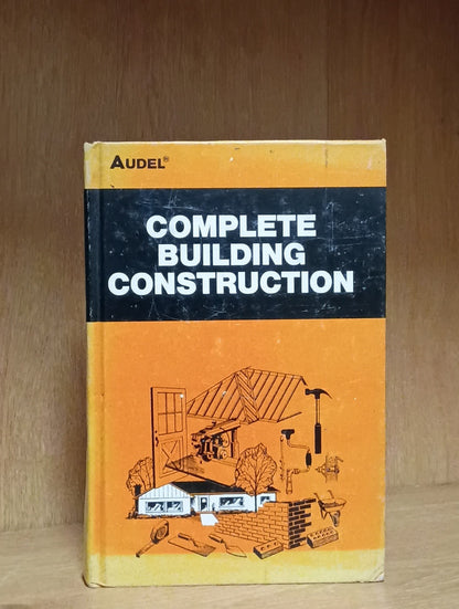 Audel Welders Guid and Complete Building Construction - 1st Edition-1973 & 1978