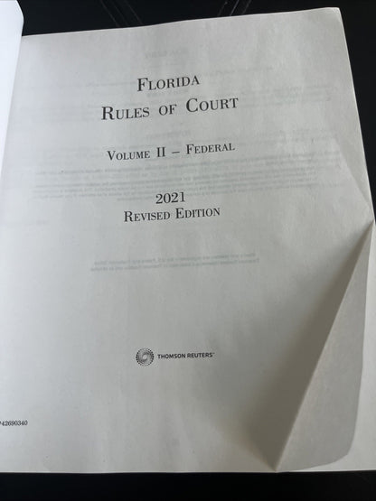 Florida Rules of Court Volume 2 Federal 2021 Revised Edition Thompson Reuters