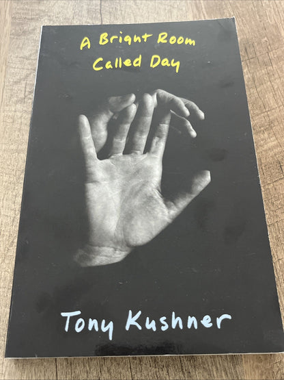 A Bright Room Called Day, Tony Kushner Paperback ** Excellent **