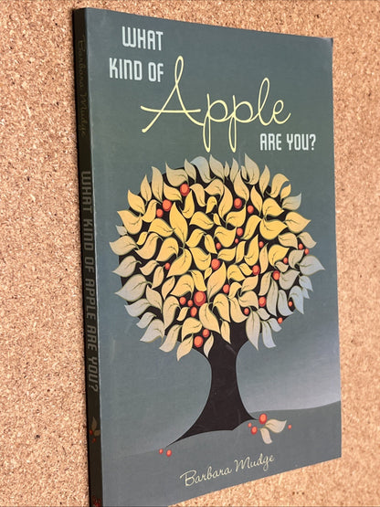 What Kind of Apple Are You? 1st Edition by Barbara Mudge SIGNED COPY