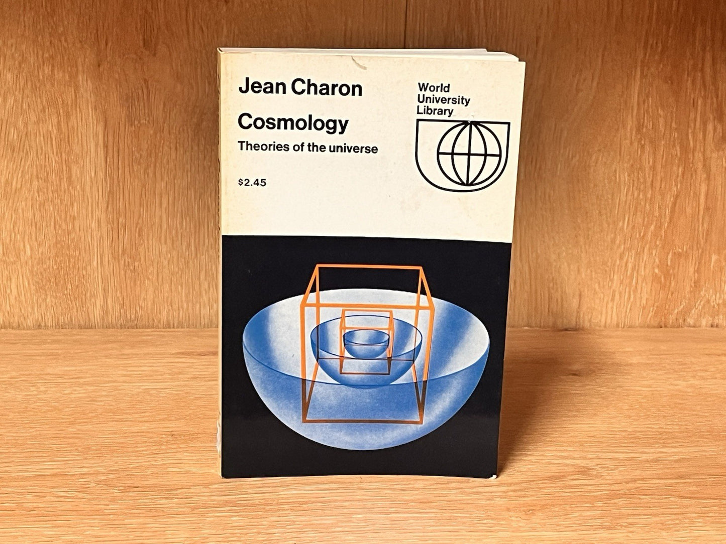 1970 COSMOLOGY THEORIES OF THE UNIVERSE 1st Ed by Jean Charon 5.0 WU Library