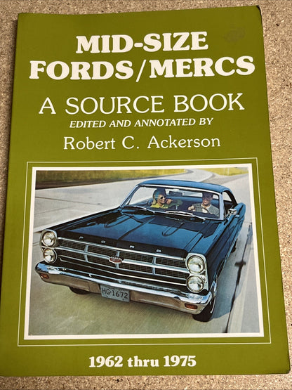 Sports Pub: Mid-Size Fords/Mercs 1962 -1975- Robert C. Ackerson-Photos-ads-te...