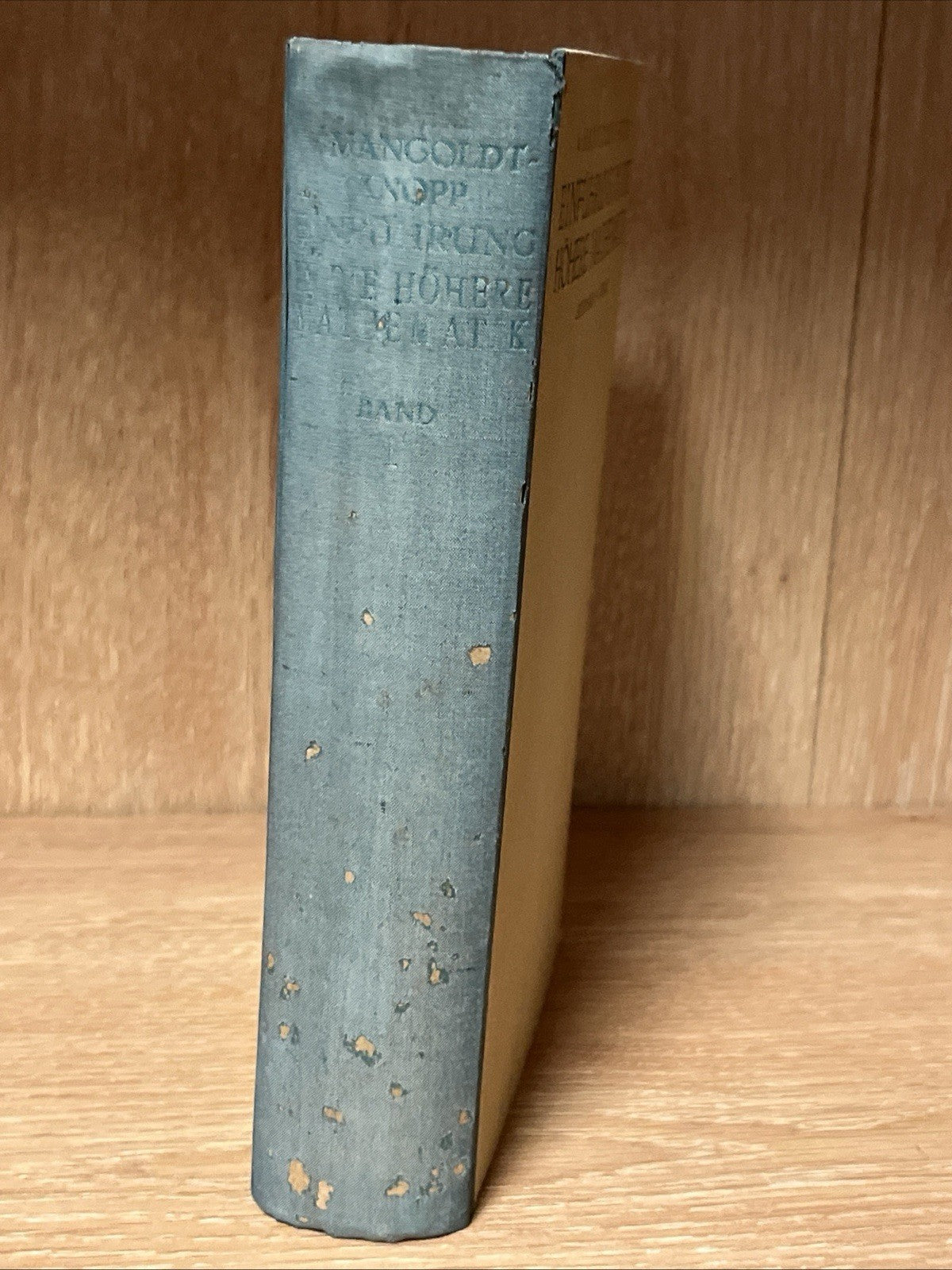 Einführung in die Höhere Mathematik Erster Band 8. Auflage 1931