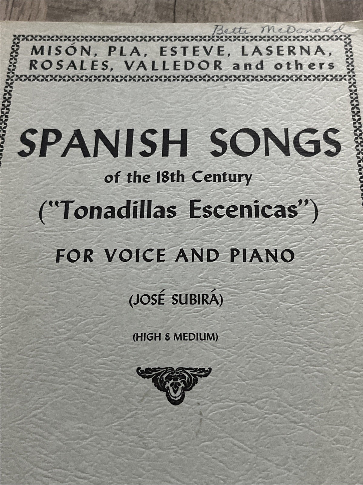 Spanish Songs of 18th Century ( Tonadillaa Escenicas) For Voice & Piano ESP/ EN