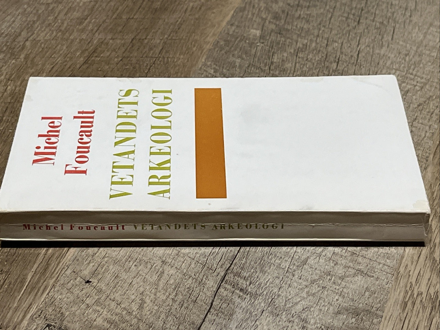 Vetandets arkeologi (The Archaeology of Knowledge) by Michel Foucault
