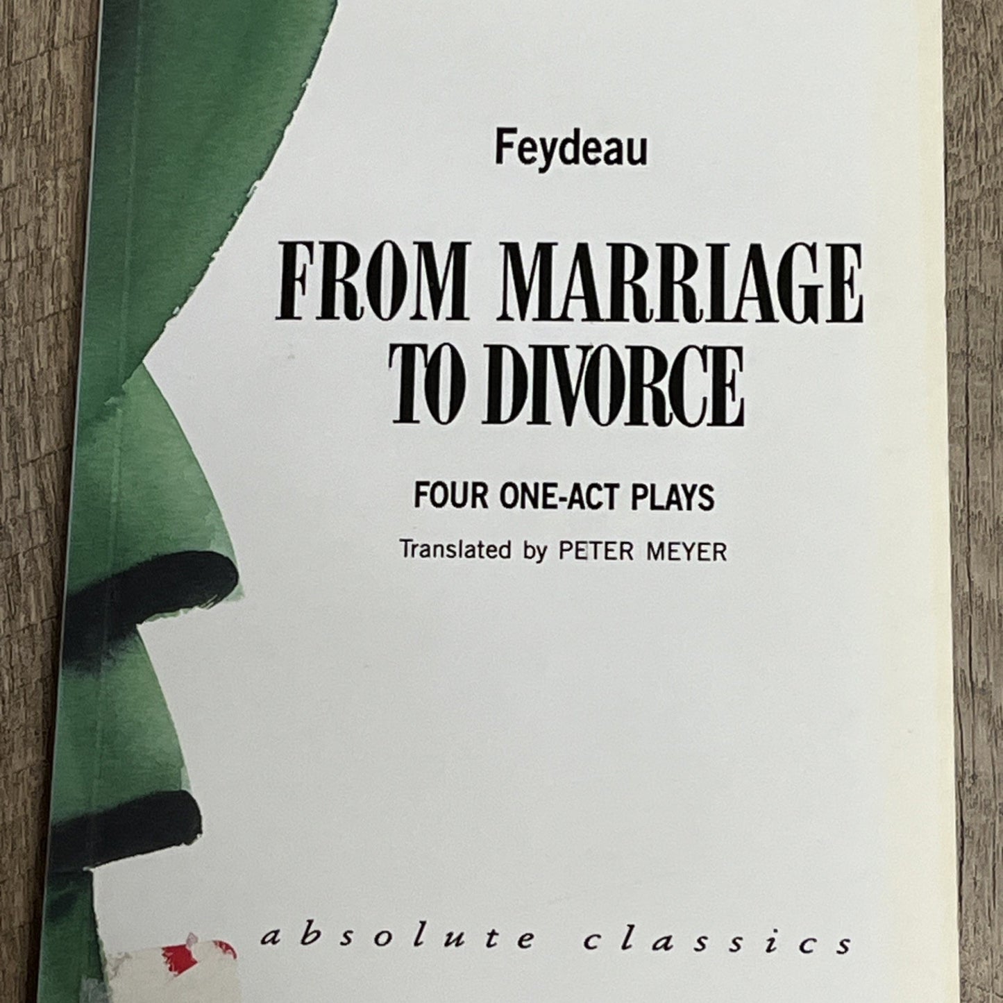 Feydeau Plays: Four One Act Plays & Plays: Two of Georges Feydeau Book Lot2