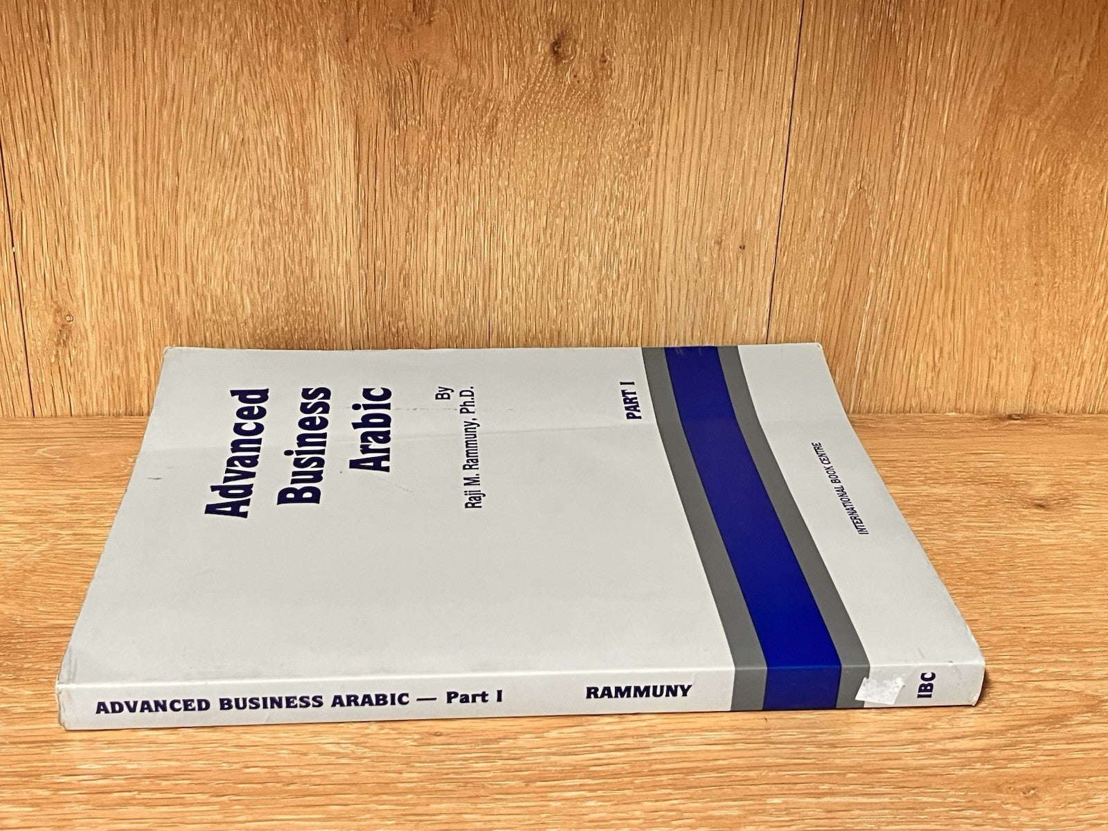 ADVANCED BUSINESS ARABIC Part 1 By Raji Rammuny