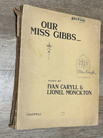 OUR MISS GIBBS BY CRYPTOS 1909 SHEET MUSIC IVAN CARYLL LIONEL MONCKTON 1909