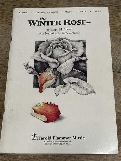 The Winter Rose Composed by Joseph M. Martin No CD