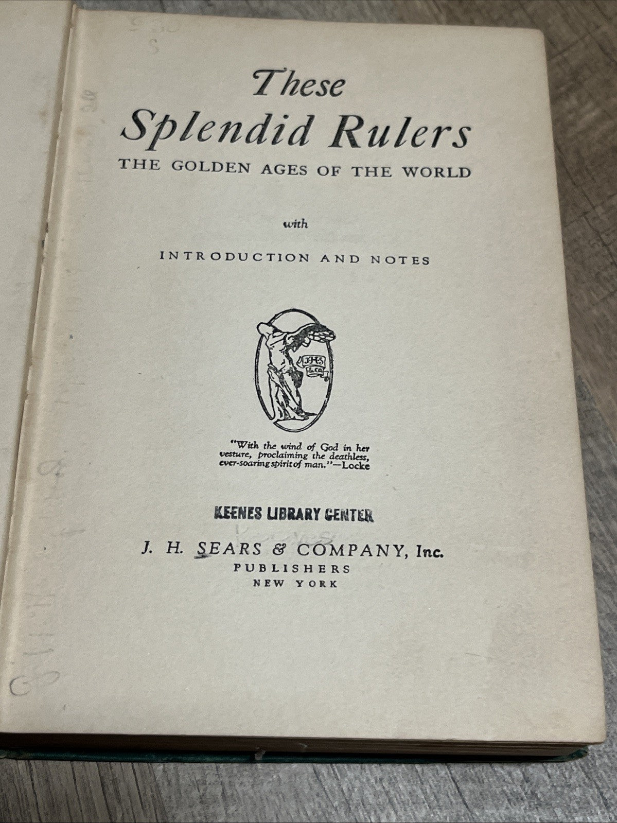 These Splendid Rulers, The Golden Ages Of The World,With Introduction And ..1926