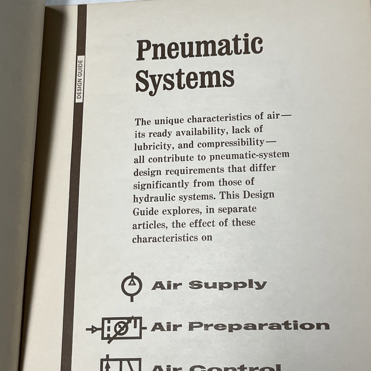 Designer’s Guide to Pneumatic Systems  Air Supply, Air Preparation,Air Control