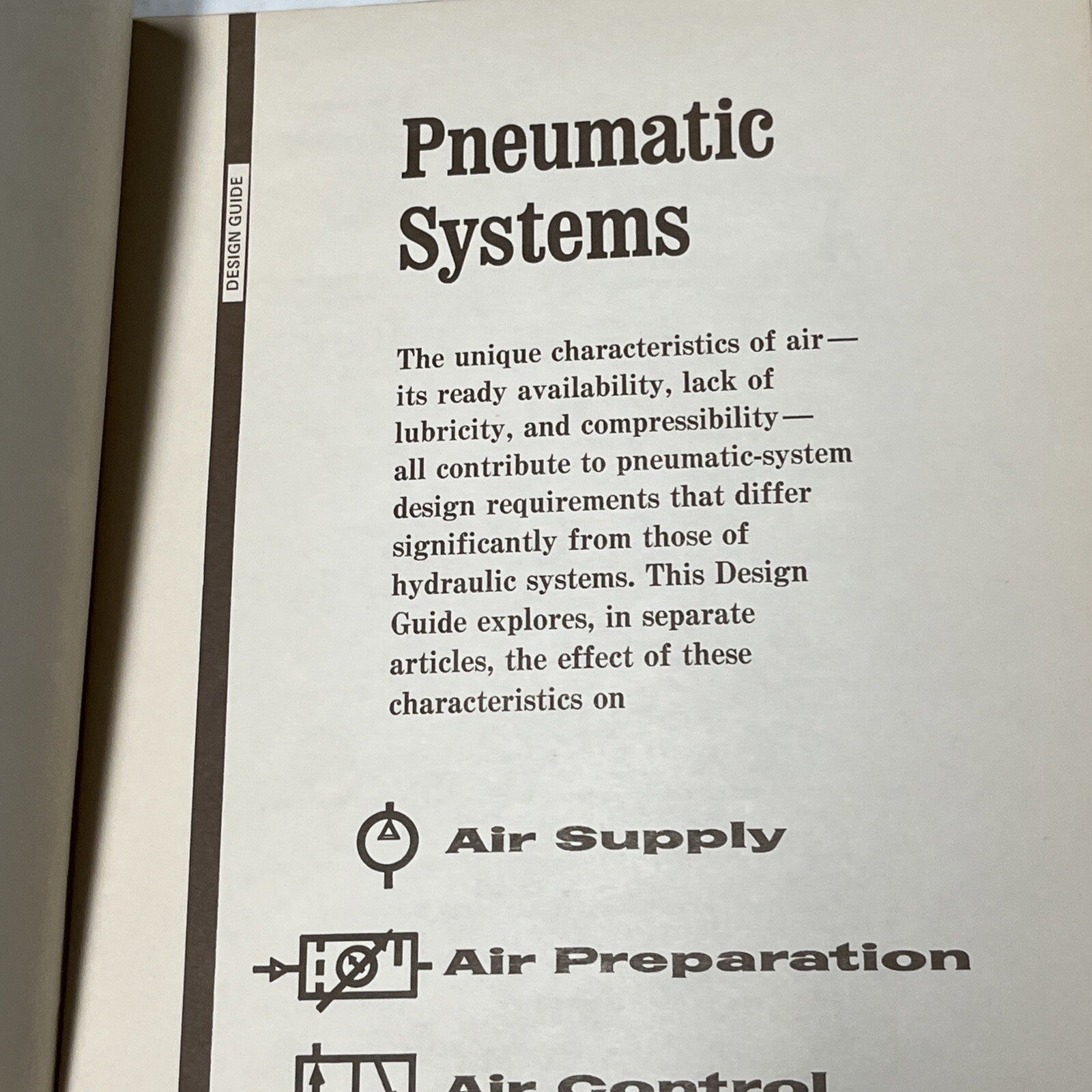 Designer’s Guide to Pneumatic Systems  Air Supply, Air Preparation,Air Control