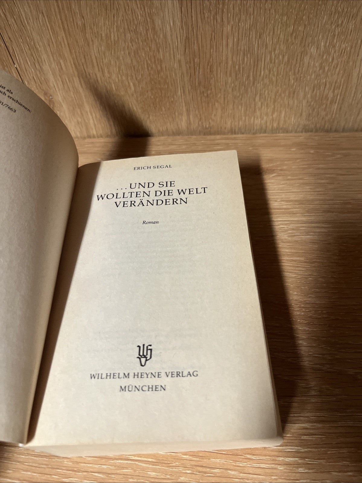 Und sie wollten die Welt verändern by Erich Segal
