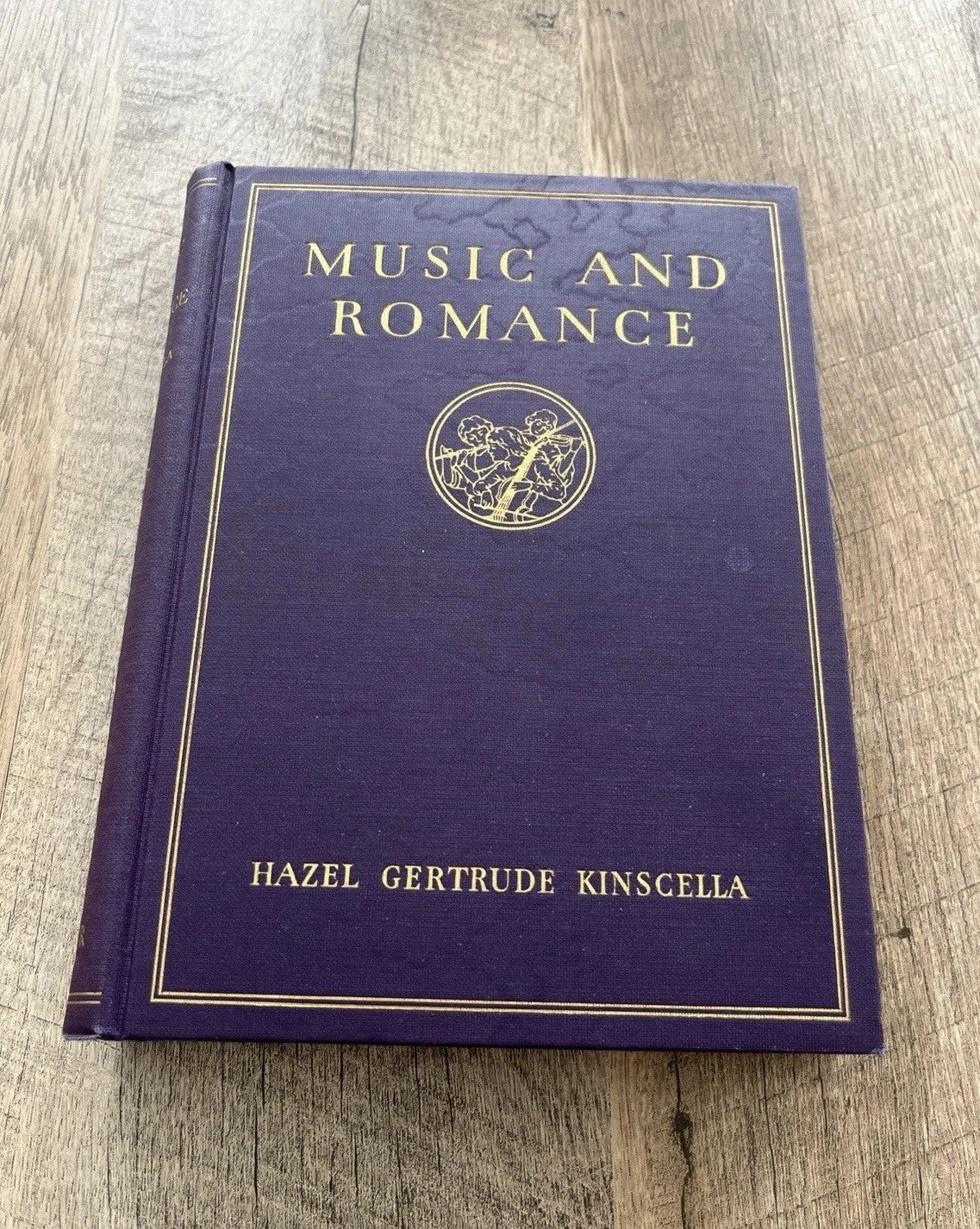 Music and Romance 1st Edition Hazel Gertrude Kinscella