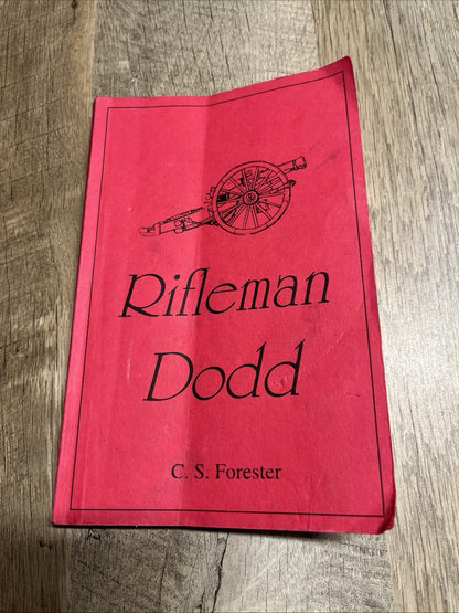 Rifleman Dodd C.S. Forester 2017 Reprint Paperback