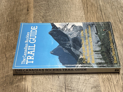 The Canadian Rockies Trail Guide 1986 : A Hiker’s Guide To Banff, Jasper, Yoho