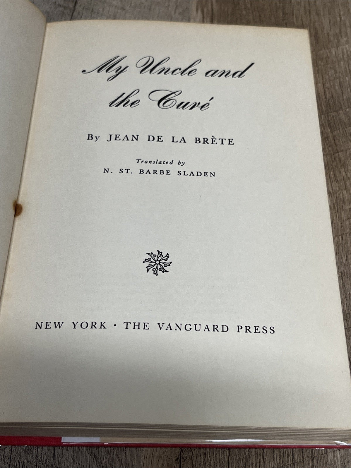 My Uncle The Cure 1st Edition 1889 By Jean De La Brete Vanguard Press English