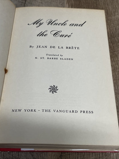 My Uncle The Cure 1st Edition 1889 By Jean De La Brete Vanguard Press English