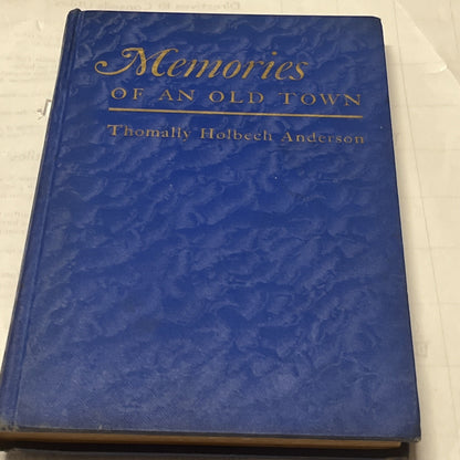 Memories of an Old Town Thomally Holbech Anderson 1939 SIGNED COPY