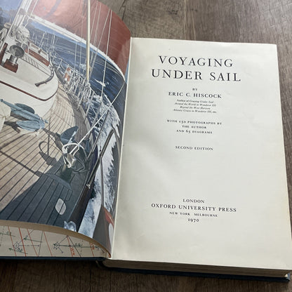 VOYAGING UNDER SAIL by Eric Hiscock 1970