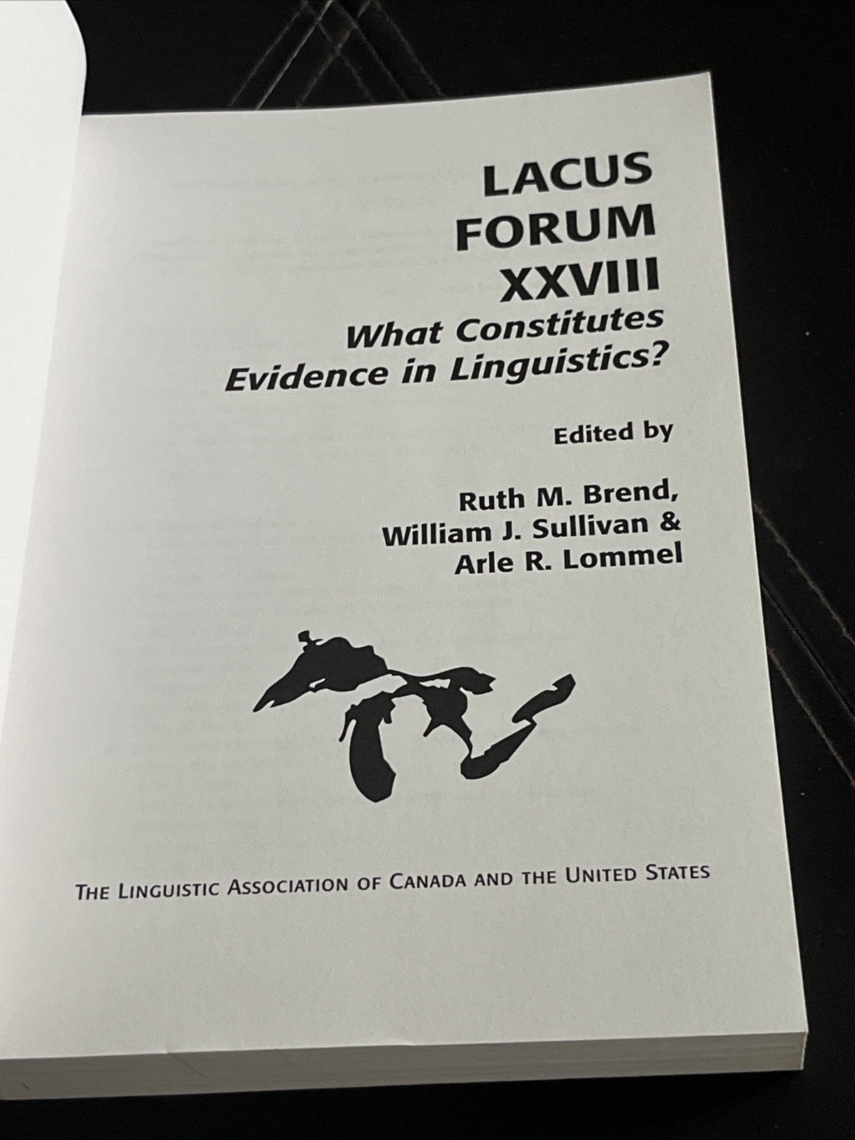 LACUS FORUM XXVIII : Evidence in Linguistics