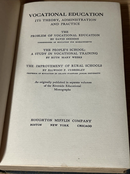 Vocational Education: Its Theory, Administration & Practice.. Snedden Weeks 1912