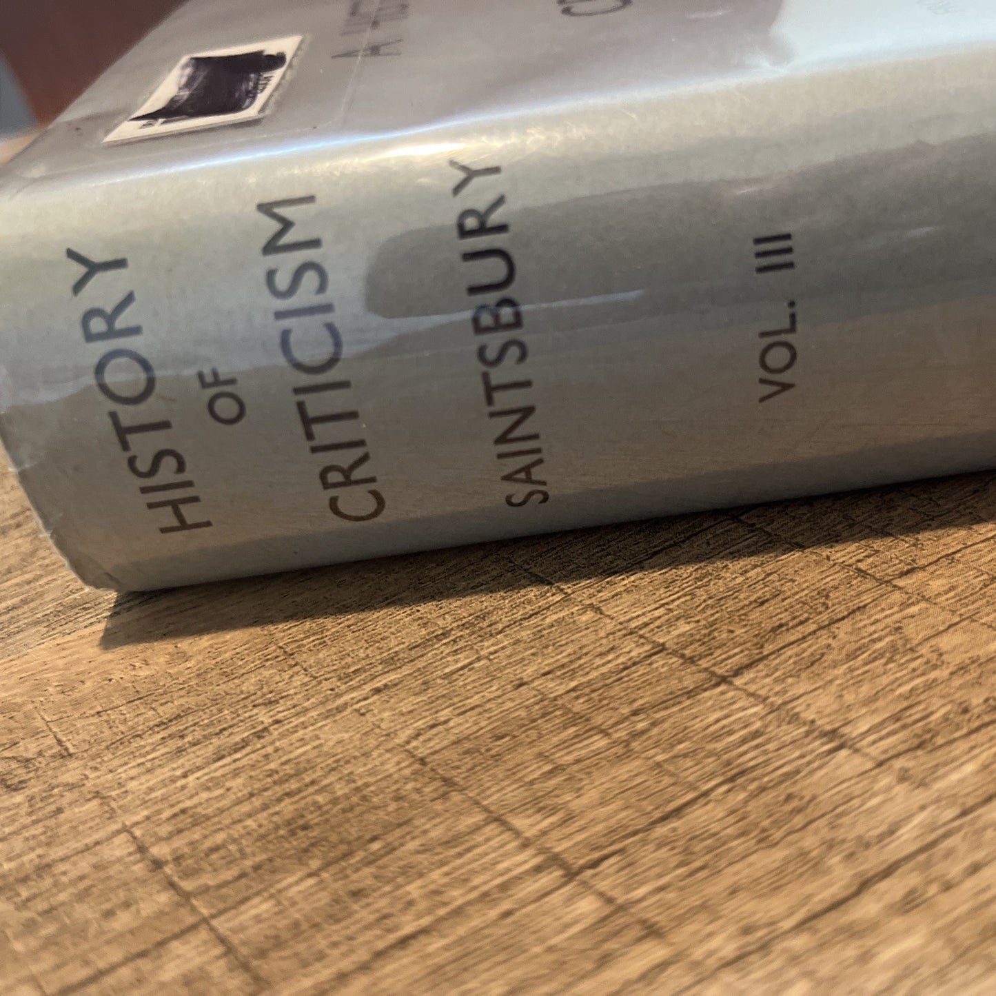 History of Criticism and Literary Taste in Europe Vol 3 by George Saintsbury