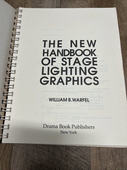 THE NEW HANDBOOK OF STAGE LIGHTING GRAPHICS By William B. Warfel **Excellent**