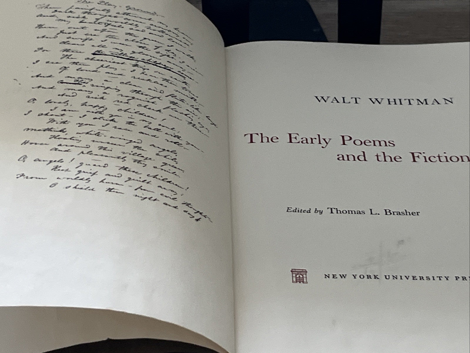 Walt Whitman: The Early Poems and the Fiction 1963 Collected Writings Accepted