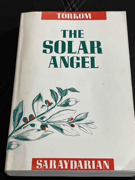 The Solar Angel 1st Edition By Torkom Saraydarian 1990
