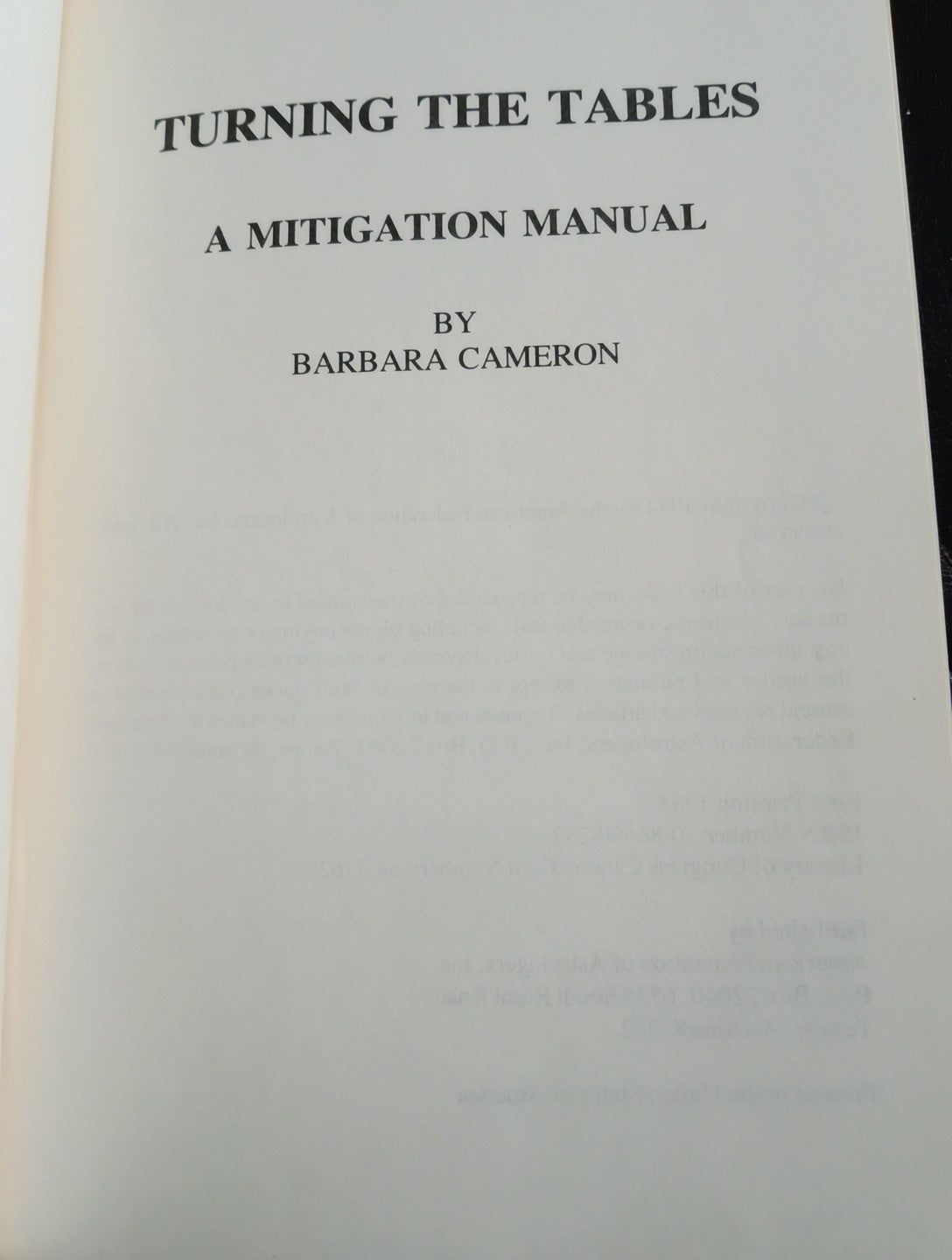 Turning the Tables, A Mitigation Manual 1st Ed Barbara Cameron 1984 AFA USA